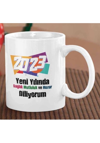 2023 Yeni Yılında Sağlık Mutluluk Ve Huzur Diliyorum Iki Tarafı Baskılı Kupa Bardak Çok Renkli