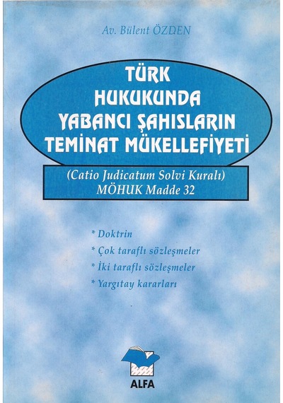 Türk Hukukunda Yabancı Şahısların Teminat Mükellefiyeti