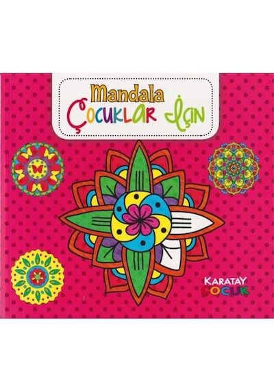 4E Boyama Kitabı Çocuklar İçin Mandala Pembe  Karatay