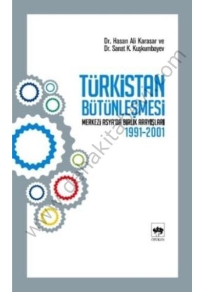 Türkistan Bütünleşmesi  - H.Ali Karasar  - Ötüken Neşriyat