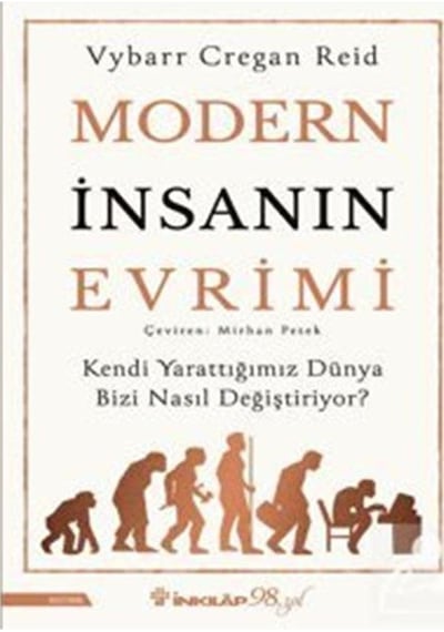 Modern İnsanın Evrimi / Vybarr Cregan Reid