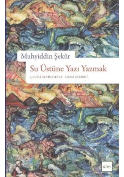 Su Üstüne Yazı  Yazmak