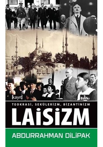 TeokrasiSekülerizmBizantinizmLaisizm - Abdurrahman Dilipak - Kayıt