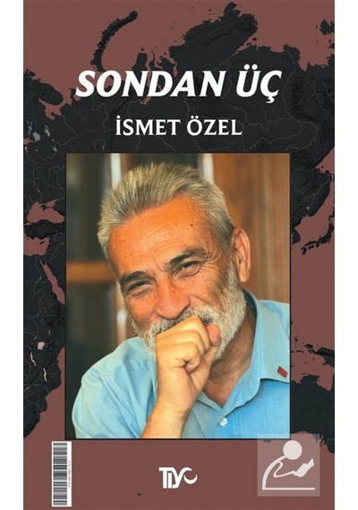 Sondan Üç / İsmet Özel