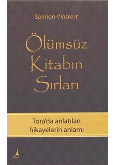 Ölümsüz Kitabın Sırları / Semion Vinokur