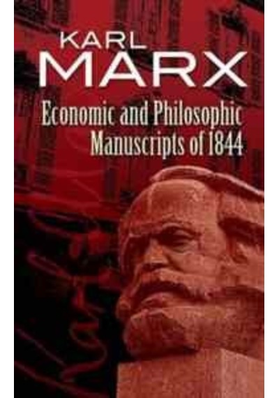 Economic And Philosophic Manuscripts Of 1844