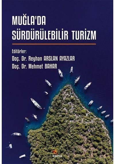 Muğla'da Sürdürülebilir Turizm / Prof. Dr. Mehmet Bahar