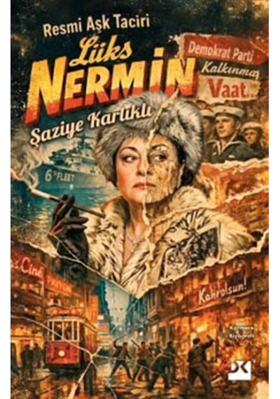Resmi Aşk Taciri Lüks Nermin / Şaziye Karlıklı