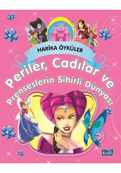 Perilerin, Cadıların Ve Prenseslerin Sihirli Dünyası - Harika Öyküler - Bıso-772989