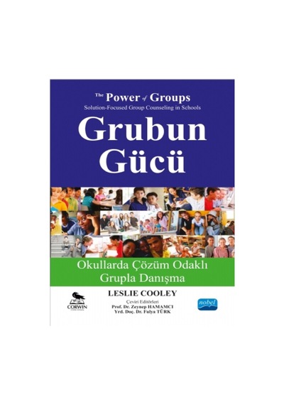 Grubun Gücü - Leslie Cooley - Nobel Akademik Yayıncılık