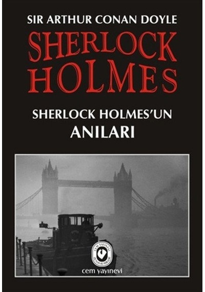Sherlock Holmes'un Anıları - Sir Arthur Conan Doyle - Cem Yayınevi