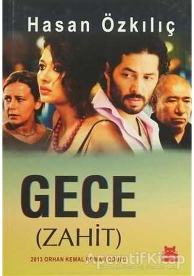 Gece - Zahit - Hasan Özkılıç - Kırmızı Kedi