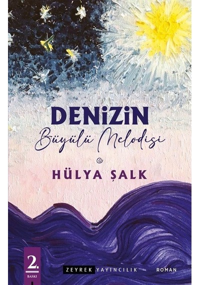 Denizin Büyülü Melodisi - Hülya Şalk - Zeyrek