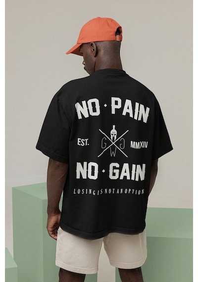 No Pain No Gain Baskılı Unisex Oversize Losing Is Not An Option Y Siyah