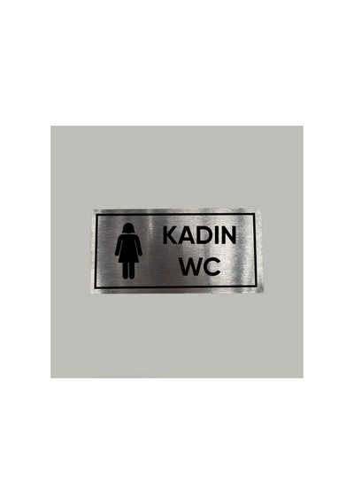 Aluminyum Kapı İsimliği Kadın Wc Yazılı Arkası Yapışkanlı 10x20 Cm