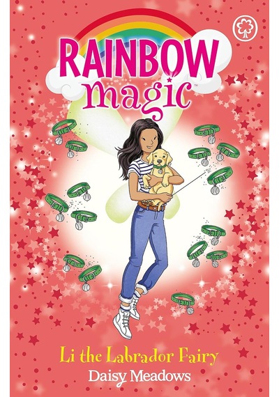 Rainbow Magic: Li The Labrador Fairy: Puppy Care Fairies Book 1