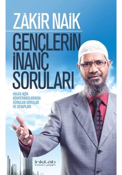 Gençlerin Inanç Soruları Zakir Naik