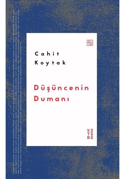 Düşüncenin Dumanı / Cahit Koytak