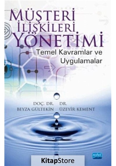Müşteri Ilişkileri Yönetimi Temel Kavramlar ve Uygulamalar Ü