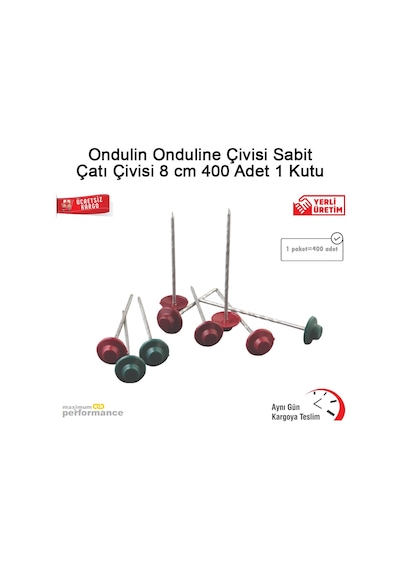 Ondulin Onduline Çivisi Sabit Çatı Çivisi 8 CM 400 Adet 1 Kutu