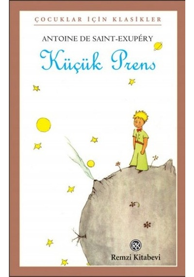 Küçük Prens - Küçük Boy - Antoine de Saint-Exupery - Remzi Kitabevi