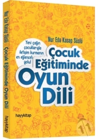 Çocuk Eğitiminde Oyun Dili/nur Eda Kasap Süslü