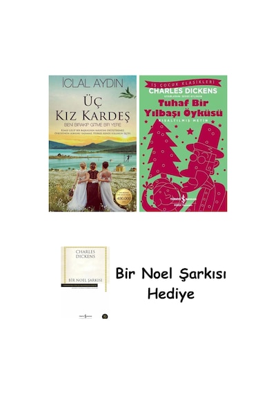 Üç Kız Kardeş Ciltli + Tuhaf Bir Yılbaşı Öyküsü + Bir Noel Şarkısı