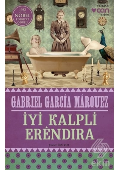 İyi Kalpli Erendira - Gabriel Garcia Marquez - Can Yayınları