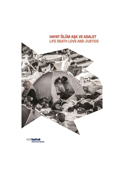 Hayat Ölüm Aşk Ve Adalet - Life Death Love & Justice
