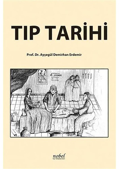 Tıp Tarihi- Nobel Tıp Kitabevleri