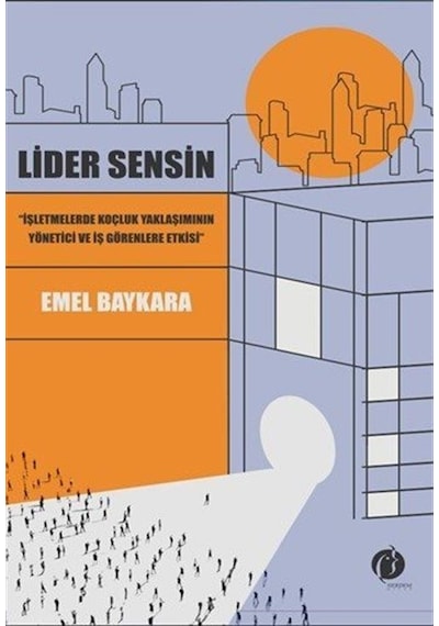 Lider Sensin / Emel Baykara