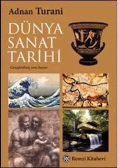 Dünya Sanat Tarihi / Adnan Turani