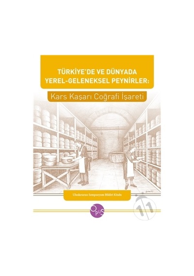 Türkiye'De ve Dünyada Yerel - Geleneksel Peynirler: