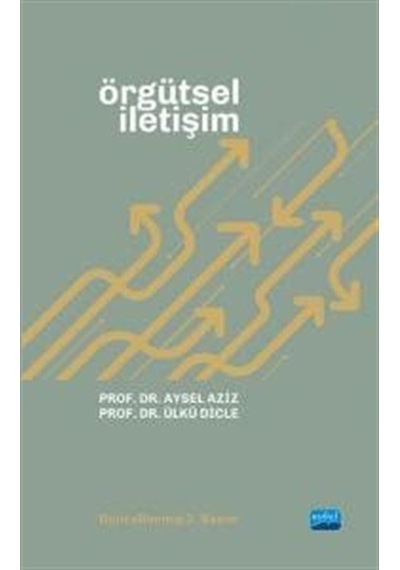 Örgütsel İletişim / Prof. Dr. Aysel Aziz