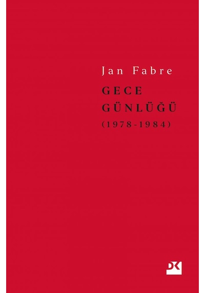 Gece Günlüğü 1: 1978 - 1984 - Jan Fabre - Doğan Kitap