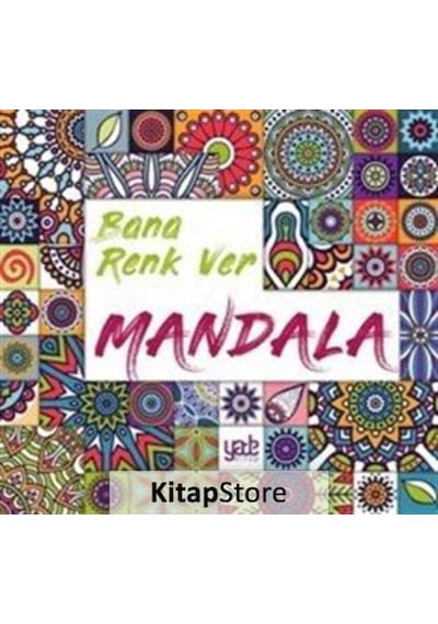 Mandala / Bana Renk Ver
