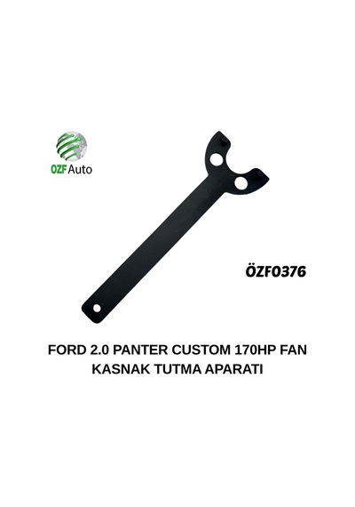 Özf0376 Ford 2.0 Panter Custom 170hp Fan Kasnak Tutma Aparatı