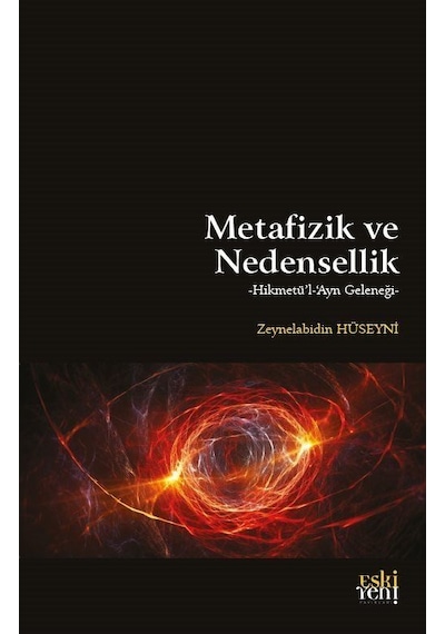 Metafizik Ve Nedensellik / Zeynelabidin Hüseyni