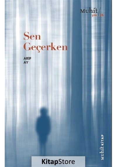 Sen Geçerken / Arif Ay