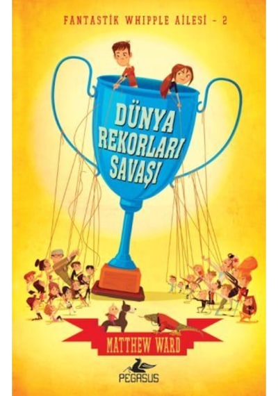 Fantastik Whipple Ailesi 2-Dünya Rekorları Savaşı- Pegasus