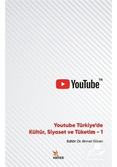 Youtube Türkiye'de Kültür Siyaset ve Tüketim 1