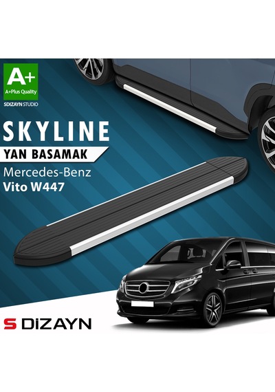 S-dizayn Mercedes Vito W447 Kısa Şase Skyline Aluminyum Yan Basamak 233 Cm 2014 Üzeri A+ Kalite