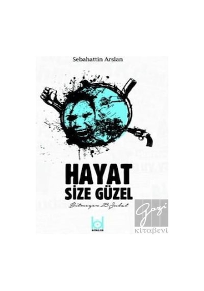Hayat Size Güzel Kökler Kitabevi - Kökler Kitabevi
