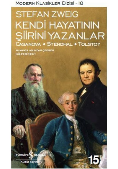 Kendi Hayatının Şiirini Yazanlar Casanova – Stendhal – Tolstoy