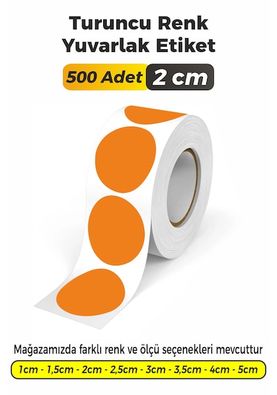 Turuncu Renk Yuvarlak Kesim Sticker Etiket 2cm - 500 Adet Turuncu