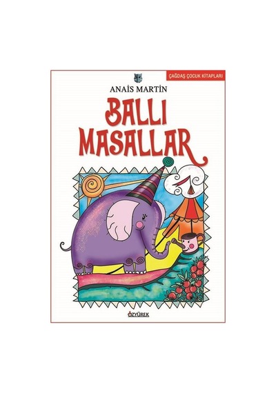 Ballı Masallar - Anais Martin - Özyürek Yayınevi