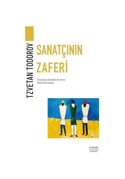 Sanatçının Zaferi / Tzvetan Todorov
