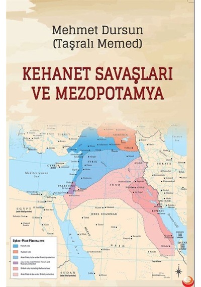 Kehanet Savaşları Ve Mezopotamya / Mehmet Dursun Taşralı Memed