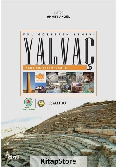 Yol Gösteren Şehir: Yalvaç - Kent Araştırmaları 2- Çizgi Kitabevi