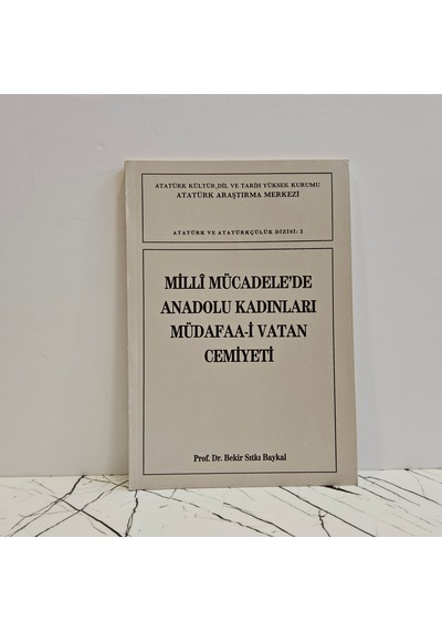 Milli Mücadele'de Anadolu Kadınları Müdafaa-i Vatan Cemiyeti
